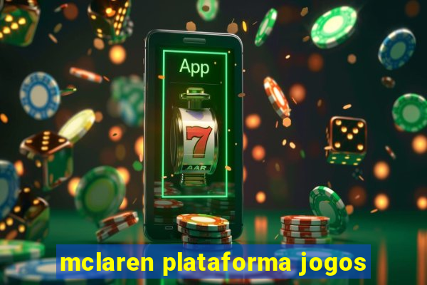 mclaren plataforma jogos